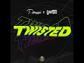 Twisted - DMW, Peruzzi & Davido
