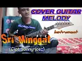 Download Lagu Sri Minggat~(Cipt:Sonny josz)Cover guitar melody ||instrument|| By Angga Saxena MP3