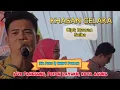 Lagu Live Panggung || KHASAN CELAKA _ Cipt: Mawan Salba || Zia Paku \u0026 Heddy Pualam