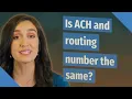 Is ACH and routing number the same