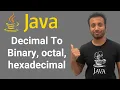 Java Bangla Tutorials 96 Decimal To Binary octal hexadecimal