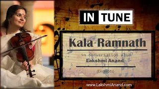 kala ramnath hindustani classical violinist in tune with lakshmi anand