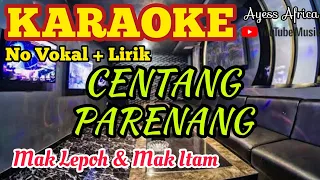 Download Karaoke CENTANG PARENANG (Mak Lepoh \u0026 Mak Itam) || Cover Karaoke Minang #AyessAfrica MP3