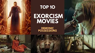 top 10 best exorcism movies demonic possessions full updated movie list