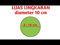 Download Lagu Luas lingkaran diameter 10 cm/ jari jari 5 cm