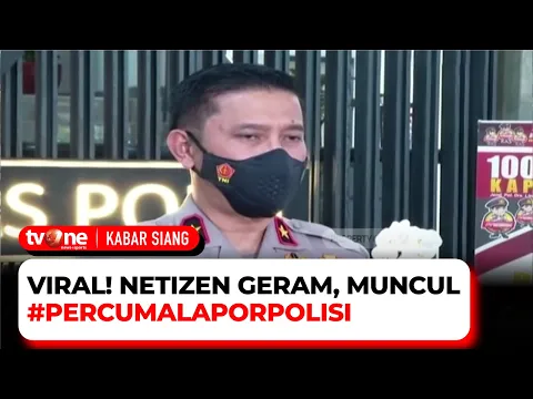 Polri Angkat Bicara Menanggapi Tagar #PercumaLaporPolisi
