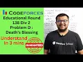 Educational Codeforces Round 138 Div 2 Problem B Death s Blessing Solution Explanation Code