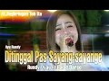 Download Lagu AYU RUSDY | Abandoned PAS DARLING DEAR | COVER BY RUSDY OYAG FT BALAD DARSO