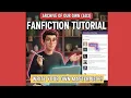 Beginner s Guide To Making Fanfics on AO3 Ep 1