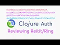 Clojure Auth 1 Reviewing Reitit and Ring