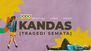 dodo zakaria kandas tragedi semata official lyric video