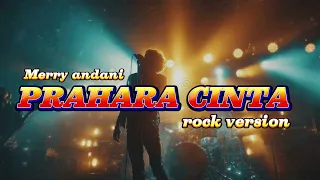 prahara cinta rock version 