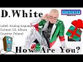 Download Lagu D.White - HOW ARE YOU? (album).  NEW Euro \u0026 Italo Disco,  Italo Disco New Generation 2020