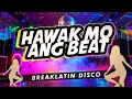 Lagu Hawak Mo Ang Beat ( KRZ Breaklatin Disco )