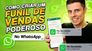 Como criar um Funil de Vendas no WhatsApp para INICIANTES! Venda MUITO.