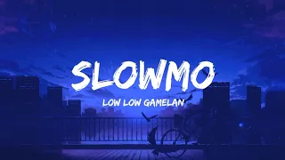 Download DJ LOW LOW GAMELAN SLOWMO VIRAL TIKTOK TERBARU 2021 MP3