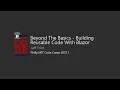Beyond The Basics - Building Reusable Code With Blazor