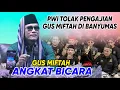 Lagu GUS MIFTAH ANGKAT BICARA DITOLAK PWI LS BANYUMAS | GUS MIFTAH TERBARU 2025
