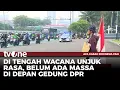 Wacana Unjuk Rasa, Begini Situasi Terkini di Depan Gedung DPR | AKIP tvOne