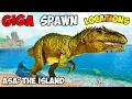 ASA BEST Giga Spawn LOCATIONS ARK Survival Ascended The Island