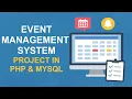 Event Management System Project in PHP MySQL Final Year Project Source Code College Project