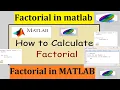 How to find factorial of any number in MATLAB - How to Use for Loop in MATLAB