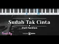 Download Lagu Sudah Tak Cinta – Ziell Ferdian (KARAOKE PIANO - FEMALE KEY)