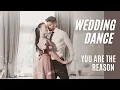 Download Lagu Calum Scott, Leona Lewis - You Are The Reason I Wedding Dance Choreography I Pierwszy Taniec I