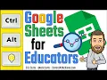 Google Sheets for Educators or Anyone