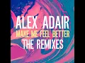 Make Me Feel Better (Illyus & Barrientos Remix)
