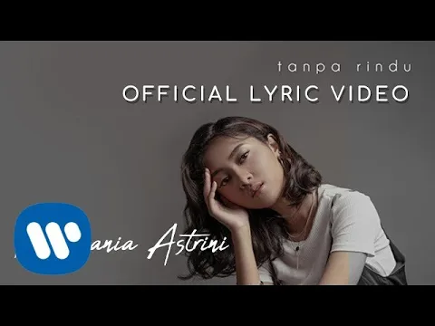 Download MP3 Rahmania Astrini - Tanpa Rindu (Official Lyric Video)