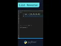 How to Reverse a List only one line of code in Python