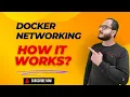 The Confusing World of Docker Networking Explained