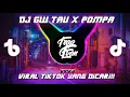 Download Lagu DJ GW TAU X POMPA - SOUND VINKY || SLOW BASS VIRAL TIKTOK 2021