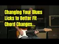 Live Blues Lesson - Changing A Lick To Better Fit The Chord Changes