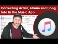 Lagu Correcting Artist, Album and Song Info In the Mac Music App