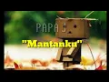 Download Lagu PAPA J-MANTANKU(Lirik)