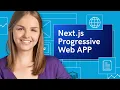 Does Next js Support Progressive Web App PWA Features Next js PWA Setup Guide