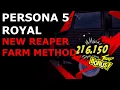 The BEST EXP Farm Method Farming the Reaper Persona 5 Royal Guide