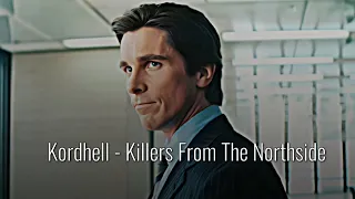 Kordhell Killers From The Northside Bruce Wayne Edit 