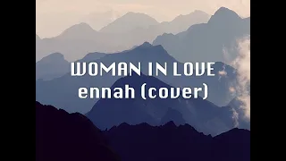 Download Woman In Love - Ennah (cover) (lyrics) MP3