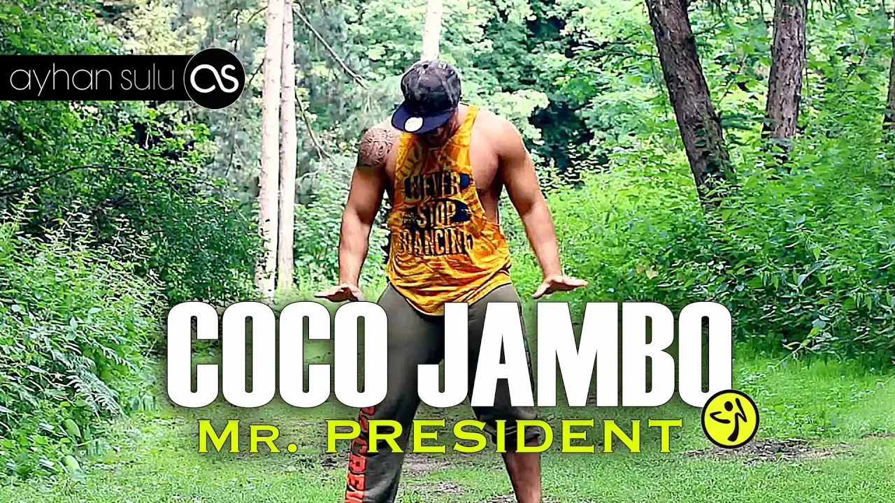 Zumba COCO JAMBO - Mr PRESIDENT (90's) // by A. SULU