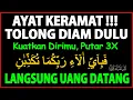 Luar Biasa !!! Banyak Uang Datang Melimpah Dari Segala Arah Tanpa Di Duga – Doa Penarik Uang