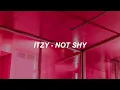 Download Lagu ITZY “Not Shy” Easy Lyrics