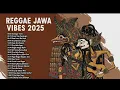 Lagu 🌋 Reggae Jawa 2025 | Ledakan Irama Santai yang Mengguncang Semangat Hidup!
