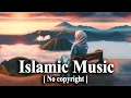 Download Lagu COPYRIGHT FREE SAD MUSIC | Copyright Free Islamic Background Music | No Copyright Background Song
