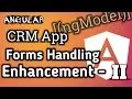 Angular Tutorial Data Bindings Forms Handling CRM App Enhancement - Part II