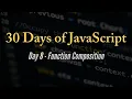 30 days of JavaScript - Function Composition