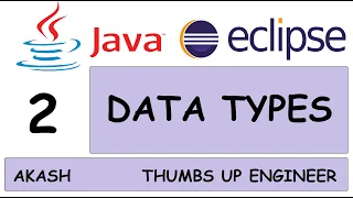 Data Types in Java Java Tutorial Theoretical and Practical Explanation Thumbs Up Engineer