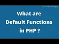 What is default Functions in PHP Lecture - 5 Part-2 Hindi Excellence Technology